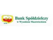 Bank Spółdzielczy w Wysokiem Mazowieckiem: rachunki bieżące, rachunki oszczędnościowo-rozliczeniowe, bankowość internetowa, karty płatnicze