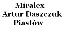 Miralex Artur Daszczuk: prace remontowo-budowlane, remonty mieszkań i biur,prace wykończeniowe, stolarka otworowa, układanie kafelek i glazury Piastów