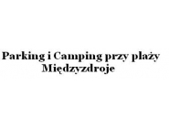 Parking i Camping przy plaży: pole namiotowe nad morzem, parking strzeżony całodobowy, camping przy plaży Międzyzdroje