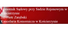 Komornik Sądowy przy Sądzie Rejonowym w Kościerzynie: kancelaria komornicza, windykacja należności, licytacja komornicza Kościerzyna