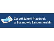 Zespół Szkół i Placówek w Baranowie Sandomierskim: szkoła podstawowa, przedszkole, szkolne koła zainteresowań, rekrutacja, Baranów Sandomierski.