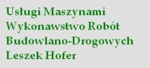 Usługi Maszynami Wykonawstwo Robót Budowlano Drogowych Towarowy Transport Drogowy Z. Hofer Wola Krzysztoporska