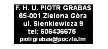 Piotr Grabas Zielona Góra: obrabianie materiałów, cięcie wodą, nietypowe projektowanie, innowacyjne projekty, kształtowanie materiałów