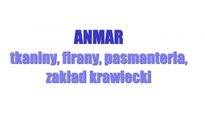 Pasmanteria Anmar: tkaniny, firany, usługi krawieckie, podszewski, wełny czesankowe, guziki, zamki Konin