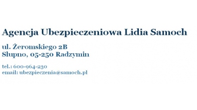 Agencja Ubezpieczeniowa Lidia Samoch: ubezpieczenia, ubezpieczenia na życie Słupno (Radzymin)