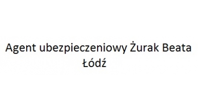 Agent ubezpieczeniowy Żurak Beata Łodź: ubezpieczenia komunikacyjne, ubezpieczenia mieszkaniowe, towarzystwo ubezpieczeniowe, ubezpieczenia zdrowotne