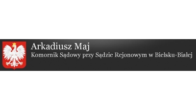 Komornik sądowy przy Sądzie Rejonowym w Bielsku-Białej Arkadiusz Maj