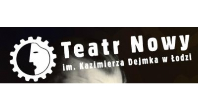 Teatr Nowy im. Kazimierza Dejmka Łódź